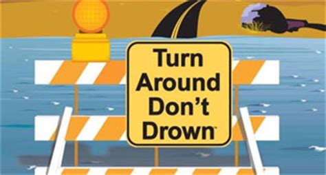 Turn around don't drown sign